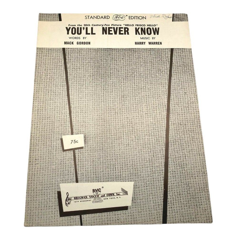 Piano Sheet Music You'll Never Know from Hello Frisco Hello 1943 Mack Gordon